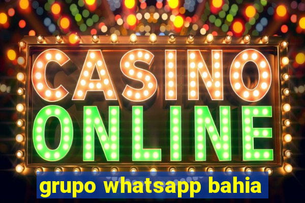 grupo whatsapp bahia